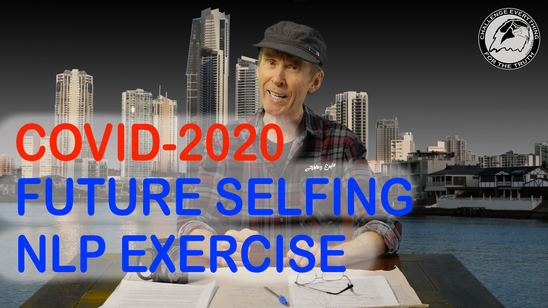 COVID-2020 Future Selfing - Creating a better version of ...