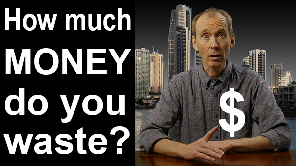 How much money do you waste?