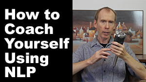 how to coach yourself with NLP
